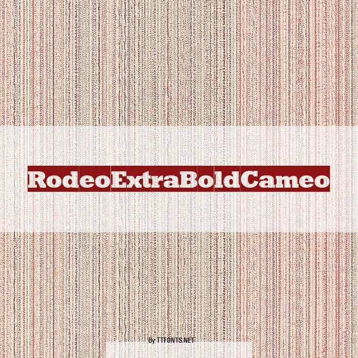 RodeoExtraBoldCameo example
